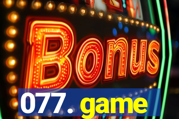 077. game